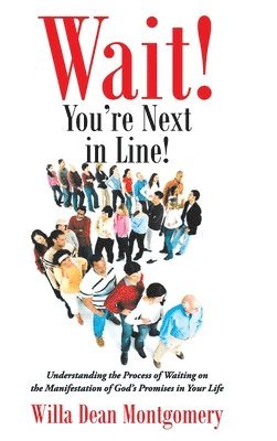 Wait! You're Next in Line! 1