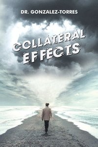 bokomslag Collateral Effects