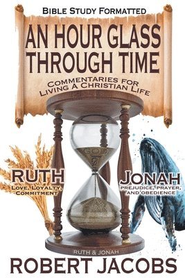 Robert Jacobs, Jacobs,Robert, - Hour Glass Through Time, Häftad