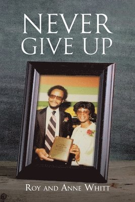 Never Give Up 1