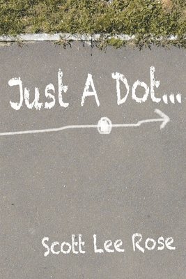 Just a Dot... 1