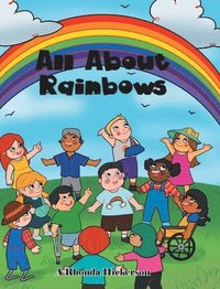 bokomslag All about Rainbows