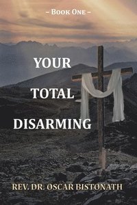 bokomslag Your Total Disarming: Book One
