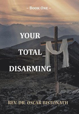 bokomslag Your Total Disarming: Book One
