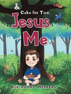 Cake for Two, Jesus and Me 1