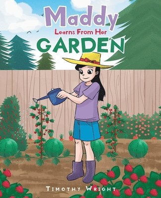 Maddy Learns from Her Garden 1