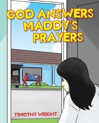 God Answers Maddy's Prayers 1