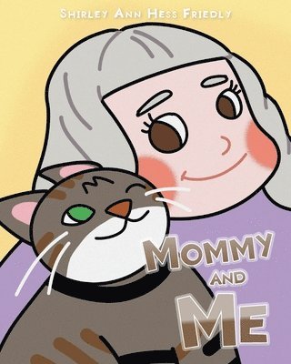 bokomslag Mommy and Me