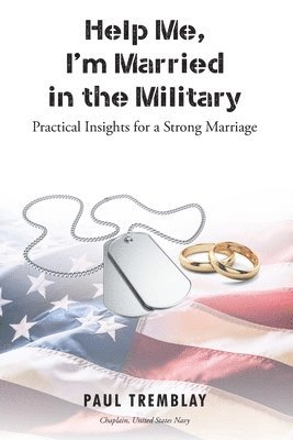 Help Me, I'm Married in the Military 1