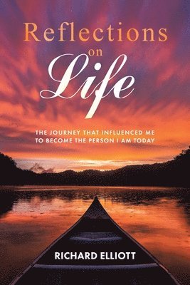 Richard Elliott - Reflections on Life, Häftad