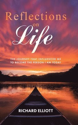 Richard Elliott - Reflections on Life, Inbunden