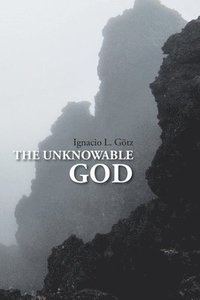 bokomslag The Unknowable God