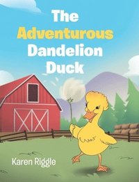 bokomslag The Adventurous Dandelion Duck