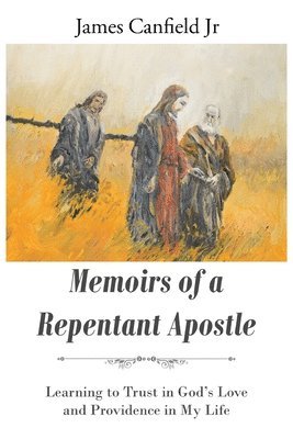 bokomslag Memoirs of a Repentant Apostle