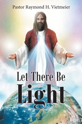 Let There Be Light 1