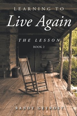 Randy Getrost - Learning To Live Again, Häftad. Tillgänglighet: Lägg i varukorg