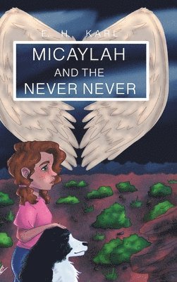 Micaylah and the Never Never 1