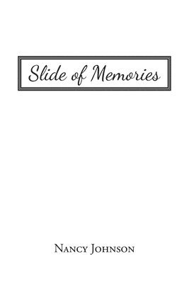 Slide of Memories 1