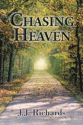 Chasing Heaven 1