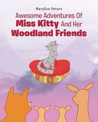 bokomslag Awesome Adventures of Miss Kitty and Her Woodland Friends