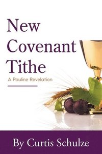 bokomslag New Covenant Tithe