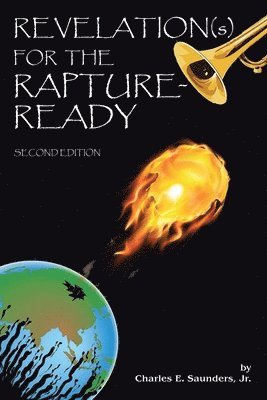 Revelation(s) for the Rapture-Ready 1