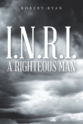 Robert Ryan, Ryan,Robert, - I.N.R.I. - A Righteous Man, Häftad