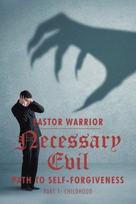 Pastor Warrior - Necessary Evil, Häftad