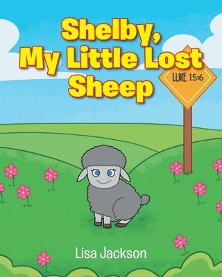 Shelby, My Little Lost Sheep 1