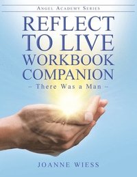 bokomslag Reflect to Live Workbook Companion