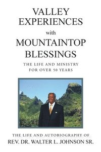 bokomslag Valley Experiences with Mountaintop Blessings