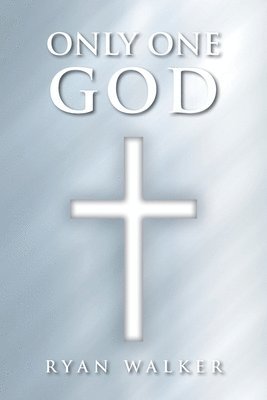 Ryan Walker - Only One God, Häftad