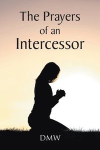 bokomslag Prayers of an Intercessor