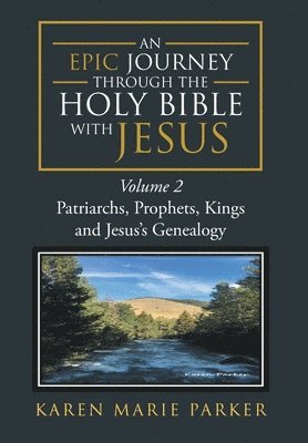 An Epic Journey through the Holy Bible with Jesus 1