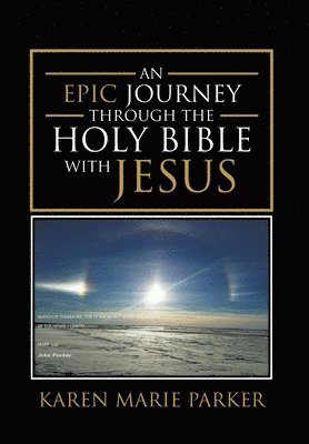 An Epic Journey through the Holy Bible with Jesus 1