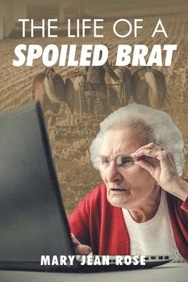 bokomslag Life of a Spoiled Brat