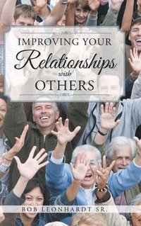bokomslag Improving Your Relationships with Others