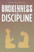 bokomslag Brokenness and Discipline