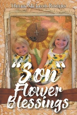 bokomslag &quot;Son&quot; Flower Blessings