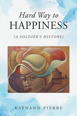 Hard Way to Happiness 1