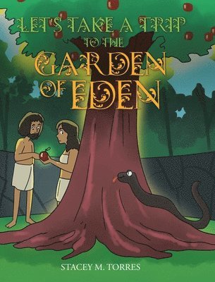 Let's Take a Trip to The Garden of Eden 1