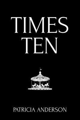 Patricia Anderson - Times Ten, Häftad