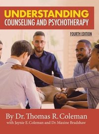 bokomslag Understanding Counseling and Psychotherapy Fourth Edition