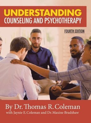Understanding Counseling and Psychotherapy Fourth Edition 1