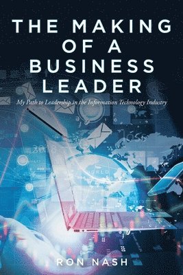 The Making of a Business Leader 1