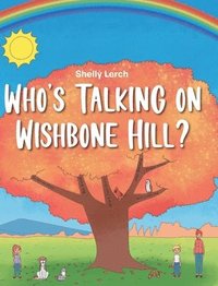 bokomslag Who's Talking on Wishbone Hill?