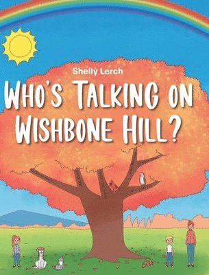 Who's Talking on Wishbone Hill? 1