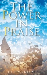bokomslag Power in Praise