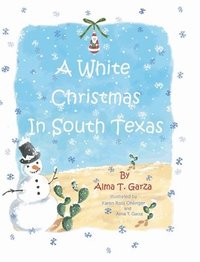 bokomslag White Christmas in South Texas