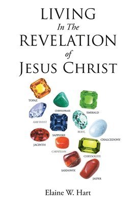 Living in the Revelation of Jesus Christ 1